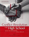 Conflict Resolution In The High School : 36 Lessons