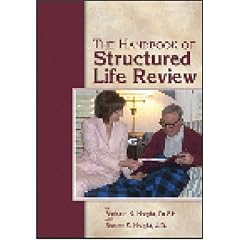 The Handbook of Structured Life Review