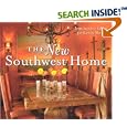 The New Southwest Home: Innovative Ideas for Every Room