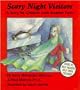 Scary Night Visitors: A Story for Children with Bedtime Fears