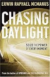 Chasing Daylight: Seize the Power of Every Moment