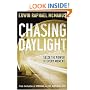Chasing Daylight: Seize the Power of Every Moment
