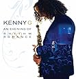 Kenny G: An Evening of Rhythm Romance