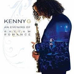 Kenny G: An Evening of Rhythm Romance [DVD] [2009] [US Import]