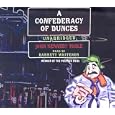 A Confederacy of Dunces by John Kennedy Toole and Barrett Whitener