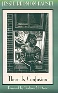 There Is Confusion (Northeastern Library of Black Literature)