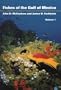 Fishes of the Gulf of Mexico,  Vol. 1: Myxiniformes to Gasterosteiformes
