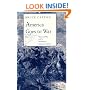 America Goes to War: The Civil War and Its Meaning in American Culture