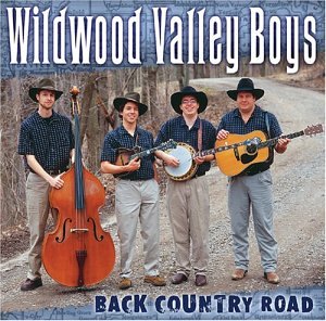 Wildwood Valley Boys - Back Country Road - Zortam Music