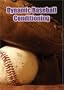 Dynamic Baseball Conditioning