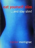 Books : Eat Yourself Slim....and Stay Slim !
