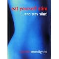 Eat Yourself Slim....and Stay Slim !