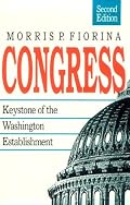 Congress: Keystone of the Washington Establishment, Revised Edition