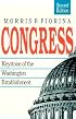 Congress: Keystone of the Washington Establishment, Revised Edition
