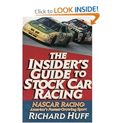 Insider's Guide to Stock Car Racing : NASCAR Racing : America's Fastest-Growing Sport