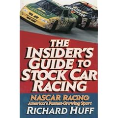 Insider's Guide to Stock Car Racing: Nascar Racing : America's Fastest-Growing Sport
