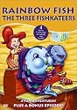 Rainbow Fish - The Three Fishkateers