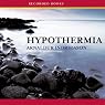 Hypothermia: A Reykjavik Thriller