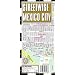 Streetwise Mexico City Map - Laminated City Center Street Map of Mexico City, MX - Folding pocket size travel map with metro map