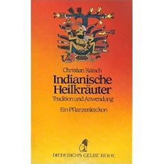 Diederichs Gelbe Reihe, Bd.71, Indianische Heilkr�uter