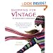 Shopping for Vintage: The Definitive Guide to Vintage Fashion