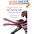 Shopping for Vintage: The Definitive Guide to Vintage Fashion