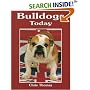 Bulldogs Today (Book of the Breed)
