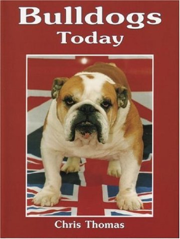 Bulldogs Today (Book of the Breed S)
