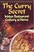 The Curry Secret : Indian Restaurant Cookery at Home