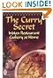 The Curry Secret : Indian Restaurant Cookery at Home