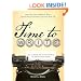 Time to Write: Professional writers reveal how to fit writing into your busy life