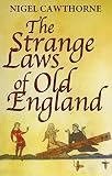 The strange laws of old England