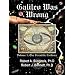 Galileo Was Wrong: The Church Was Right