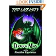 Dragon Man: And the Poseidon Encounter by  Ted Lazaris