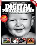 Getting started in digital photography : improve your photo skills and take better pictures