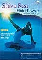 Shiva Rea - Fluid Power - Vinyasa Flow Yoga