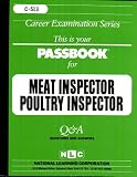 Meat Inspector-Poultry Inspector: Test Preparation Study Guide, Questions & Answers