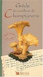Guide du cueilleur de champignons