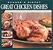 Book Great Chicken Dishes: 325 Delicious Recipes - From Light Salads to Hearty Stews (Reader's Digest)