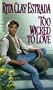 Too Wicked To Love (Zebra Historical Romance)