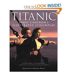 Titanic: James Cameron's Illustrated Screenplay