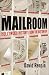 The Mailroom: Hollywood History from the Bottom Up