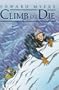 Climb or Die