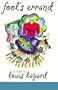 Fool's Errand: A Novel