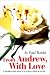 From Andrew, with Love: A Teenager's Death Points to His Mother or Father as His Killer