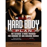 The Men's Health Hard Body Plan : The Ultimate 12-Week Program for Burning Fat and Building Muscle