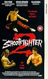 Shootfighter 2 [VHS]