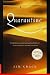 Quarantine: A Novel