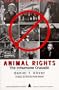 Animal Rights: The Inhumane Crusade (Studies in Organization Trends, #13)