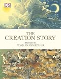 The Creation Story The Creation Story